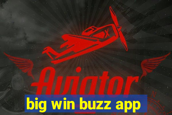 big win buzz app